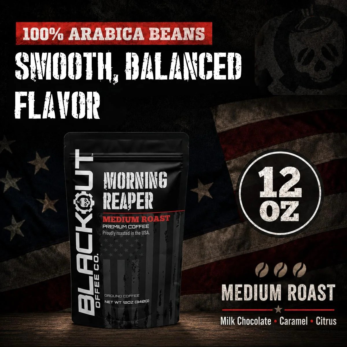 Blackout Coffee Morning Reaper 12oz coffee bag on a rugged dark surface with bold patriotic branding