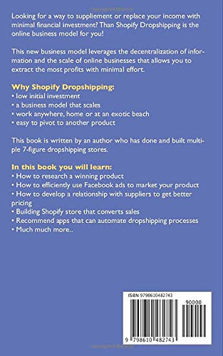 Shopify E-Commerce Dropshipping Step by Step Guidebook - Dropship your way financial freedom: Find your Niche Product - Build your online Shopify ... working from home (Entrepreneurial Pursuits)