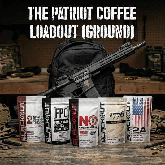 The Patriot Coffee Loadout — 5-bag Second Amendment ground coffee bundle by Blackout Coffee