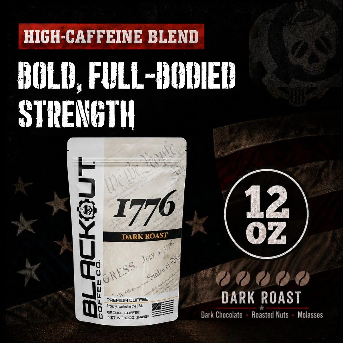 Blackout Coffee 1776 Dark Roast 12oz coffee bag on a dark surface with bold patriotic branding and American flag imagery